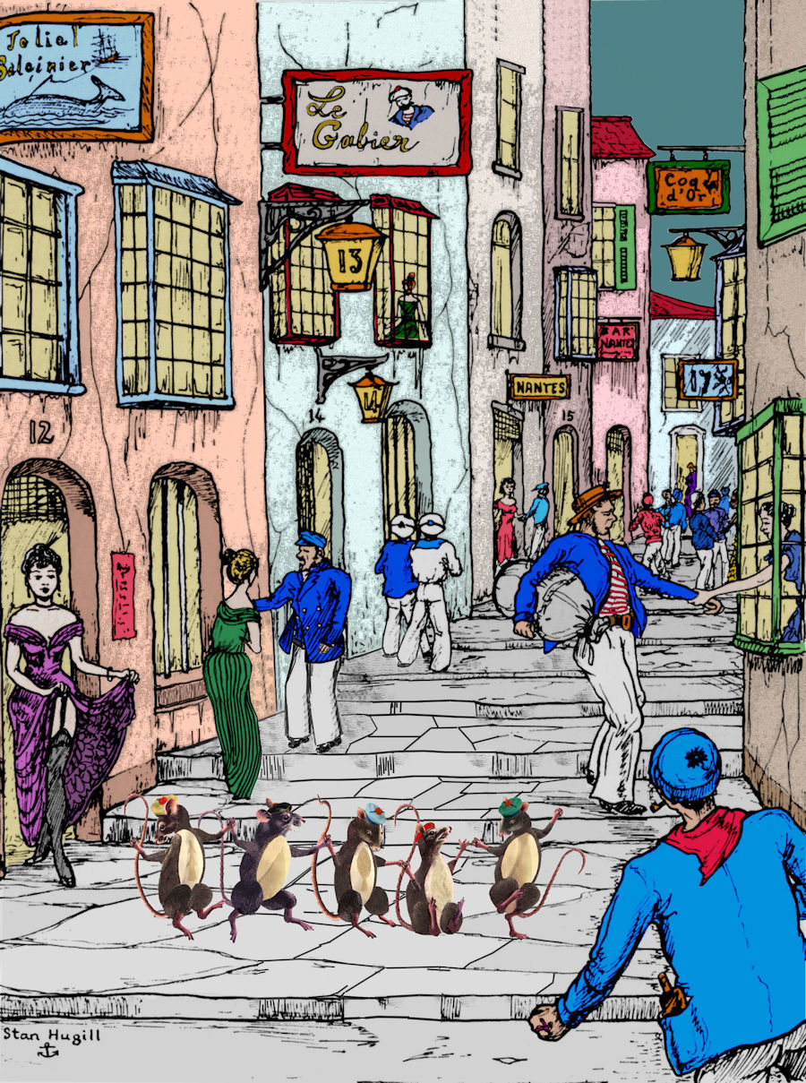 Whorehouse District in a French Seaport, redrawn from a French Print by Stan Hugill, from SAILORTOWN, E.P. Dutton & Co., with addition of Charlie's favorite dancing rats and colorization